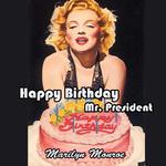 Happy Birthday Mr. President专辑
