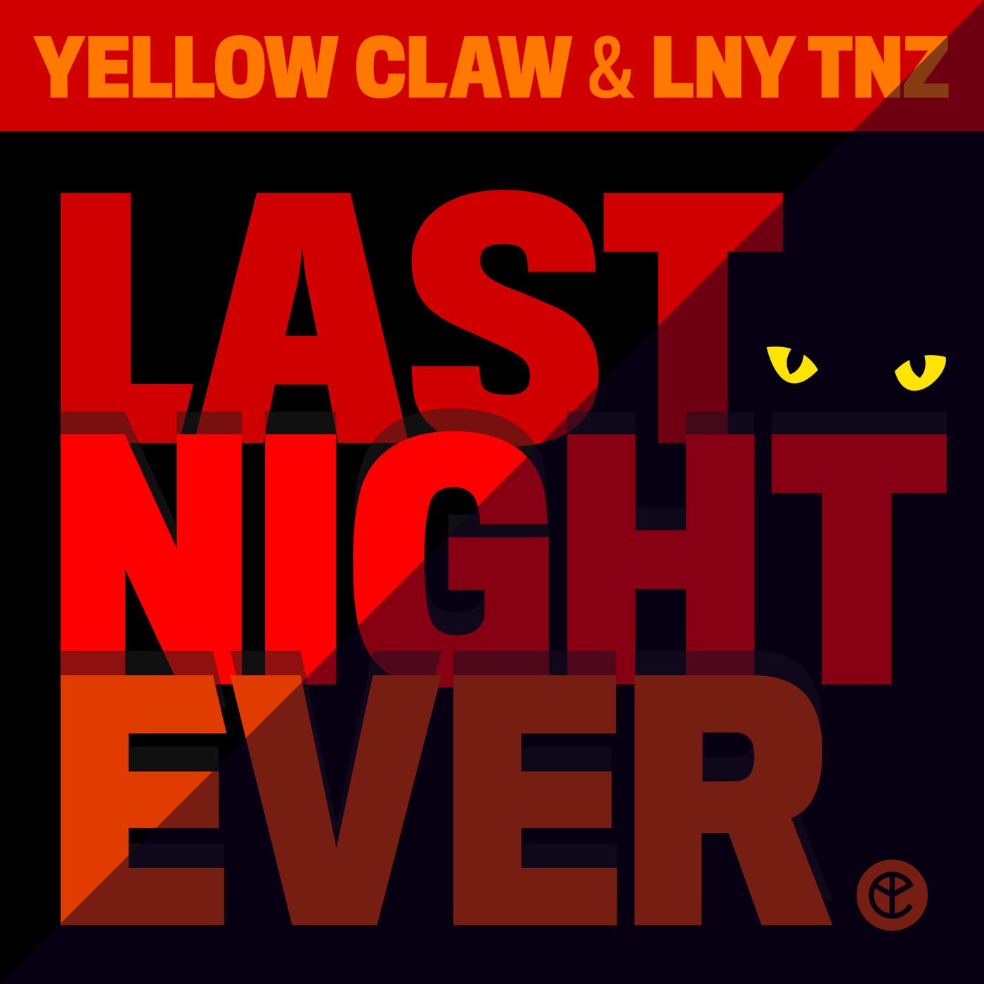 Last Night Ever (Isaac Remix)