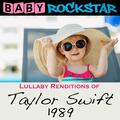 Lullaby Renditions of Taylor Swift - 1989