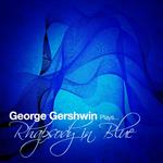 George Gershwin Plays... Rhapsody in Blue - Single专辑