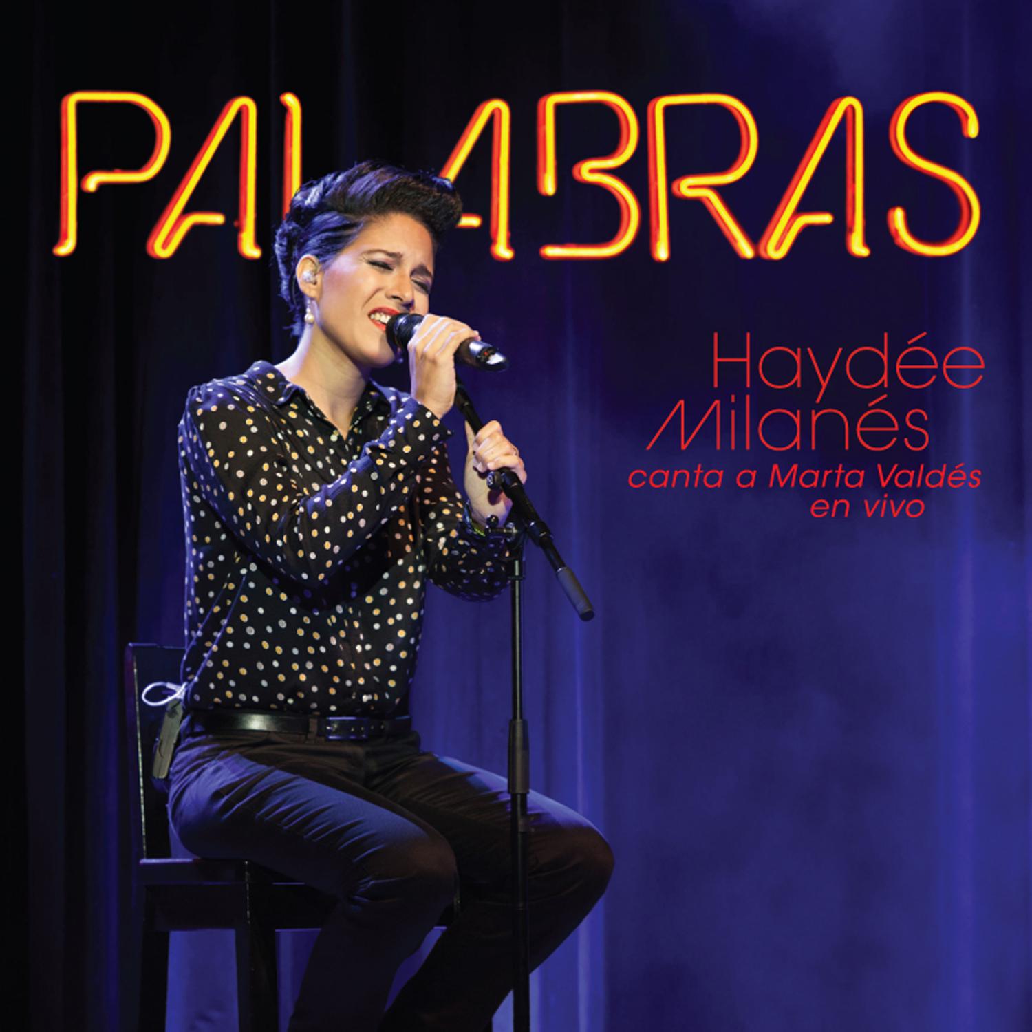 歌手:marta valdes / haydée milanés 所属专辑:palabras 播放 收藏