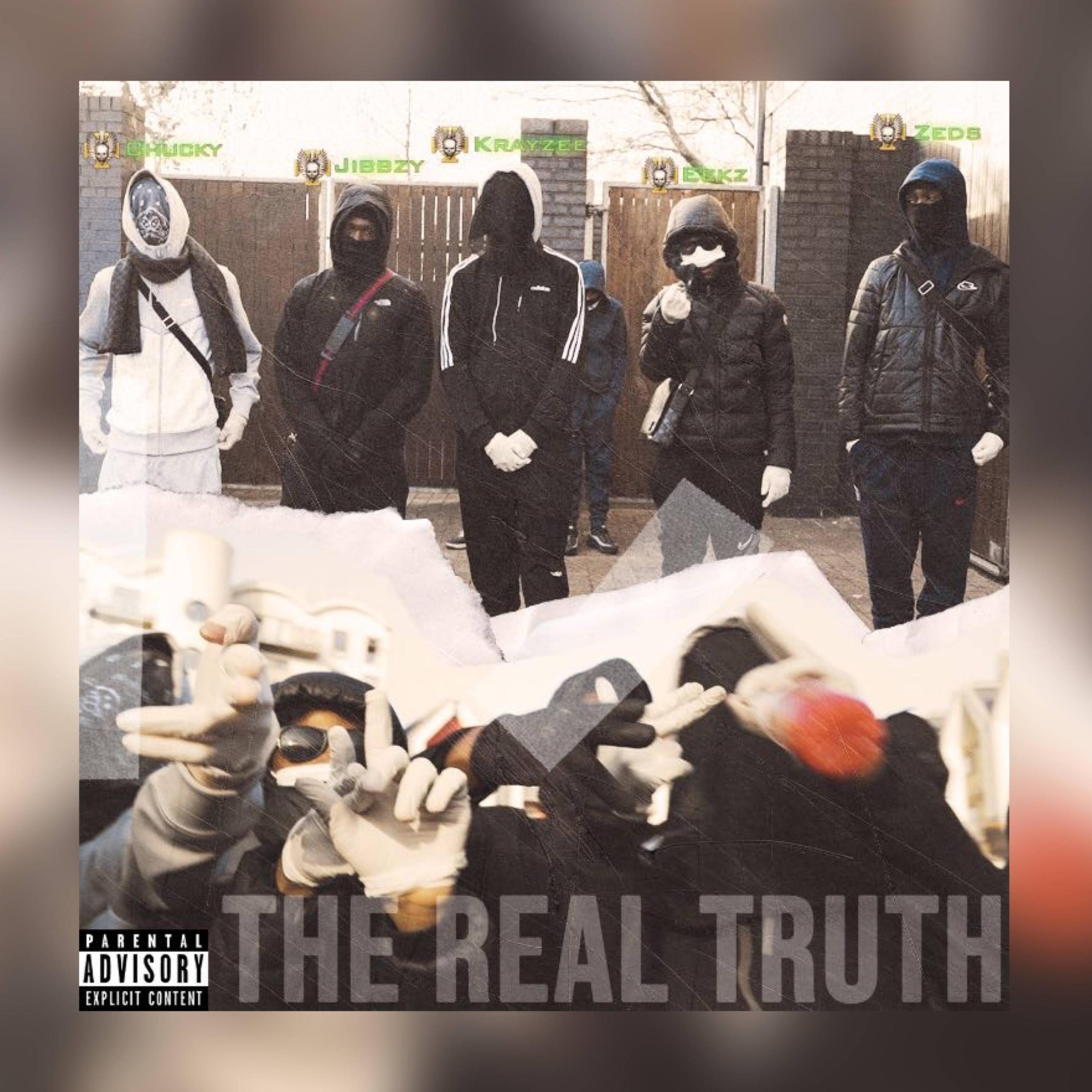 The Real Truth (feat. Jibbzy, Chucky, Zeds & Eekz)