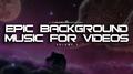 Epic Background Music for Videos, Vol. 3专辑