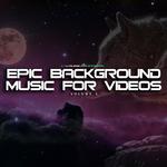 Epic Background Music for Videos, Vol. 3专辑