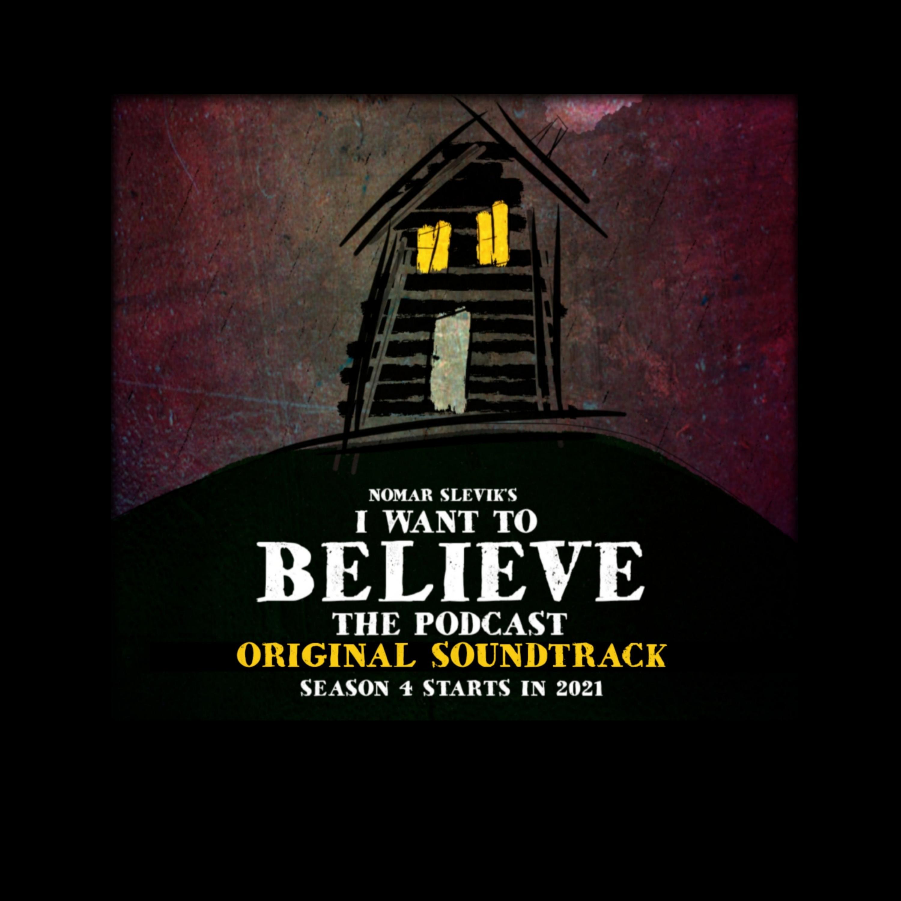 I Want to Believe (Original Podcast Soundtrack)