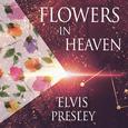 Flowers In Heaven