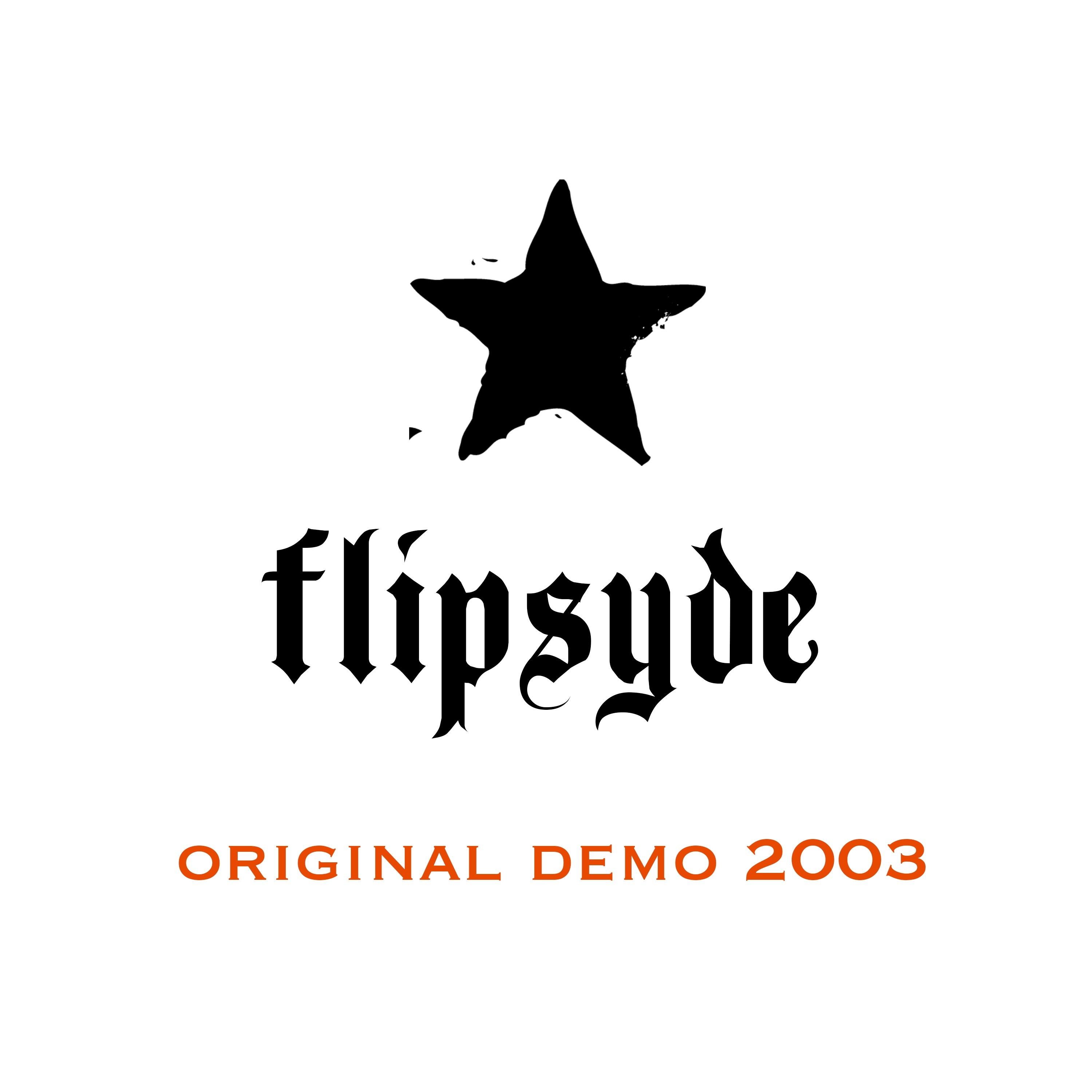 Flipsyde (Original Demo 2003)