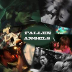 FALLEN ANGELS（堕落天使）