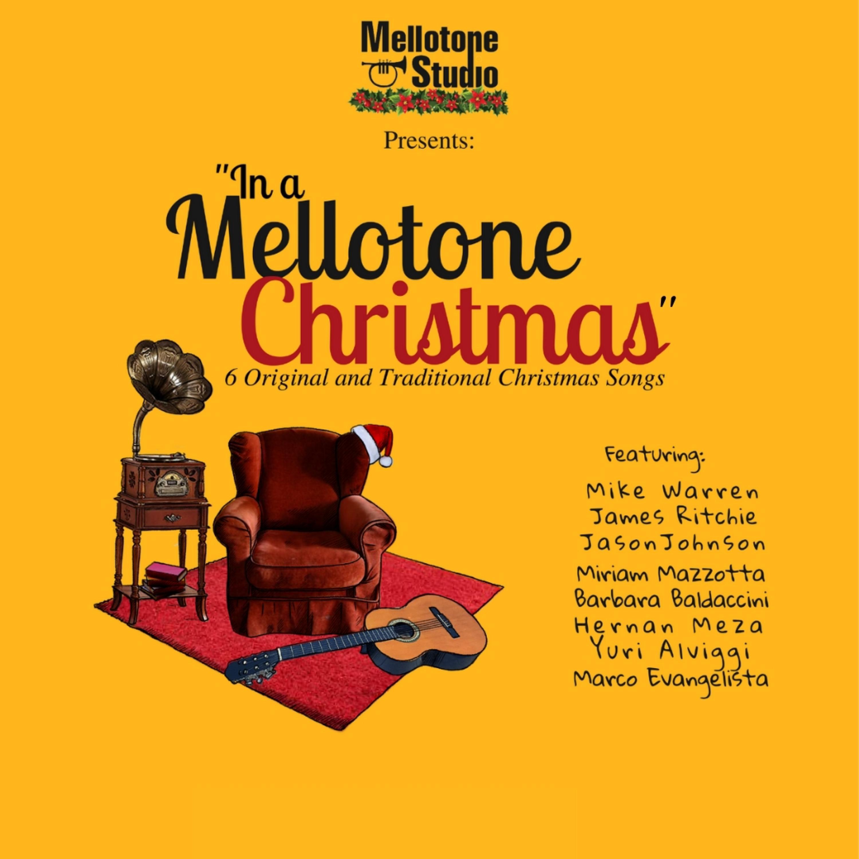 Mellotone Studio - One December (feat. James Ritchie, Mike Warren, Marco Evangelista, Yuri Alviggi & Hernan Meza)