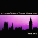 A Loving Tribute To Amy Winehouse专辑