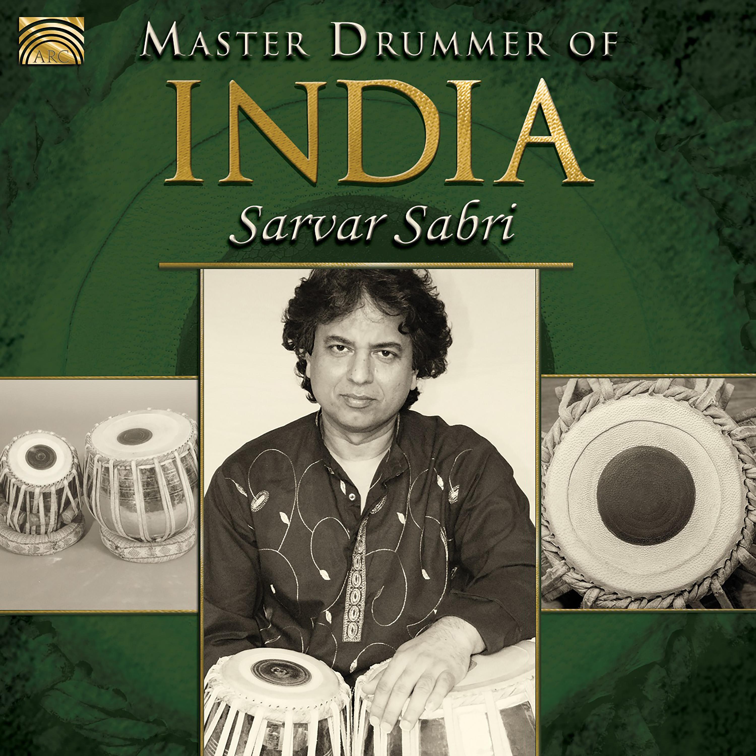 INDIA Sarvar Sabri: Master Drummer of India