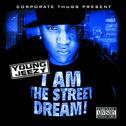 I Am the Street Dream专辑