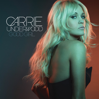 Good Girl - Carrie Underwood  新版女歌 伴奏 重鼓精简版 两段一样偷懒版