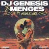 DJ Genesis - DON'T EVER LET GO