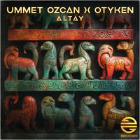 Ummet Ozcan、Otyken - Altay (和声伴唱)伴奏