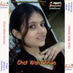 Chat Wali Goriya专辑