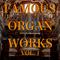 Famous Organ Works Vol. I专辑