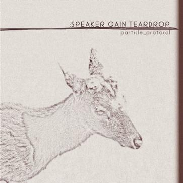 SPEAKER GAIN TEARDROP - FIRST STEP