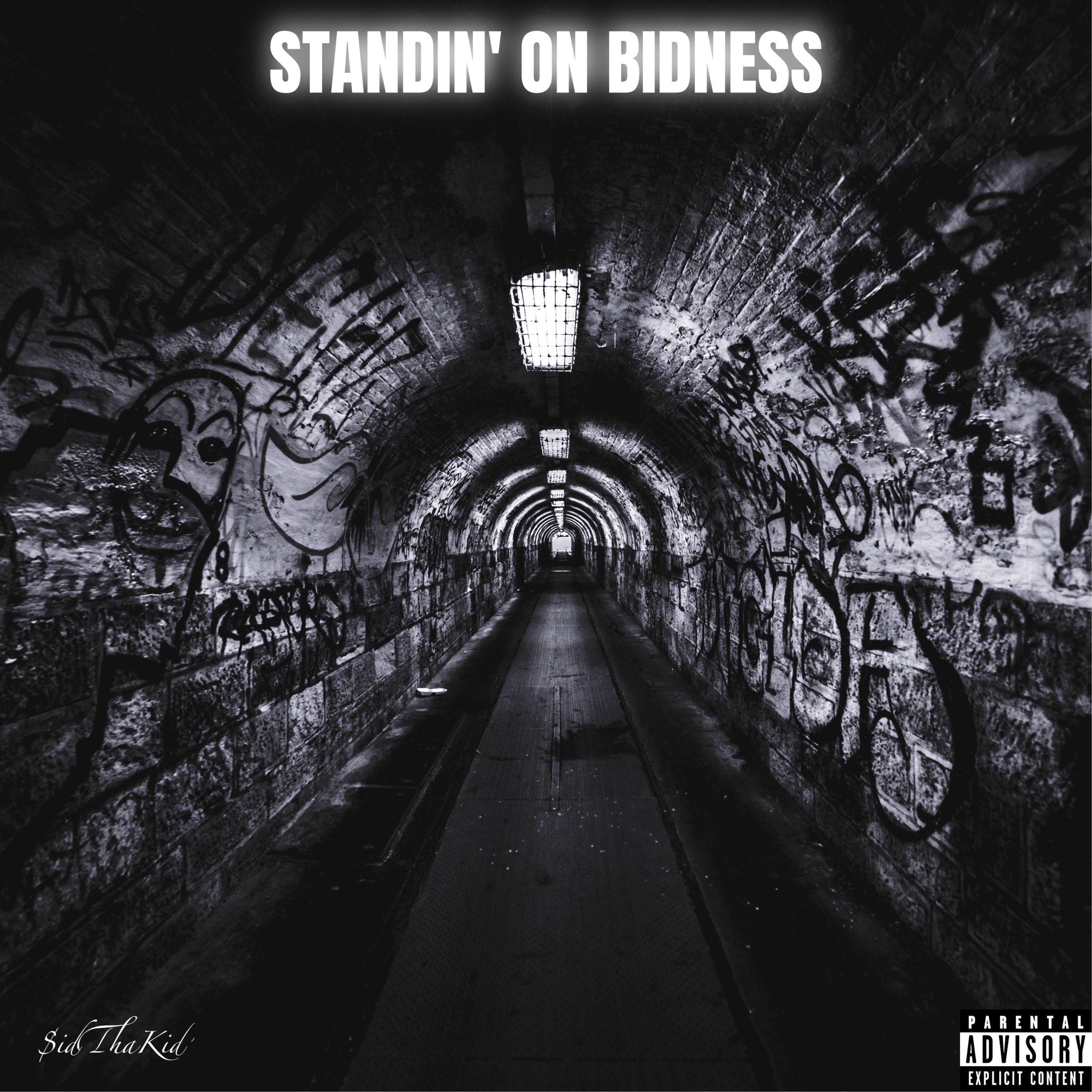 Standin' On Bidness