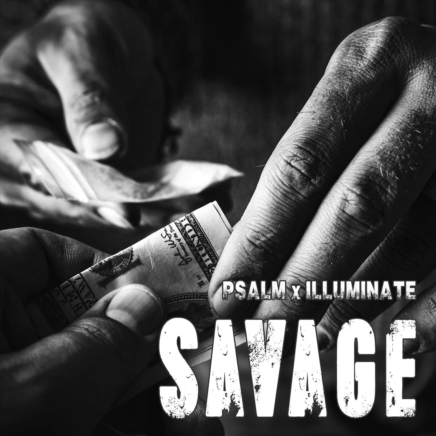 Savage (feat. Illuminate)