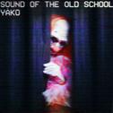 Sound Of The Old School专辑