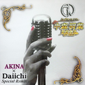 AKINA x Daiichi Special Remix专辑