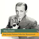 Bing Crosby Platinum Collection (Remastered)专辑