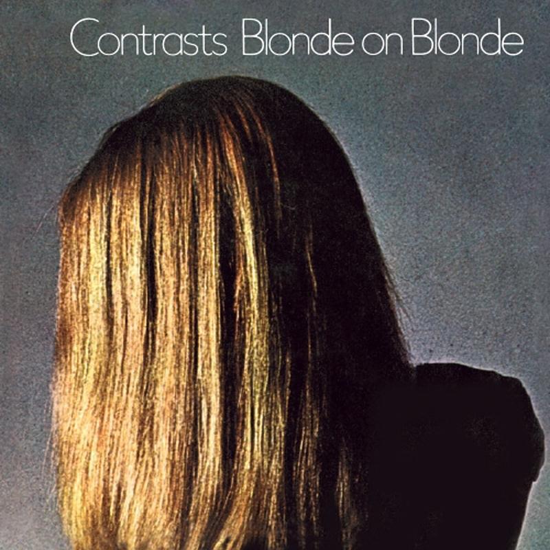 Blonde On Blonde - I Need My Friend