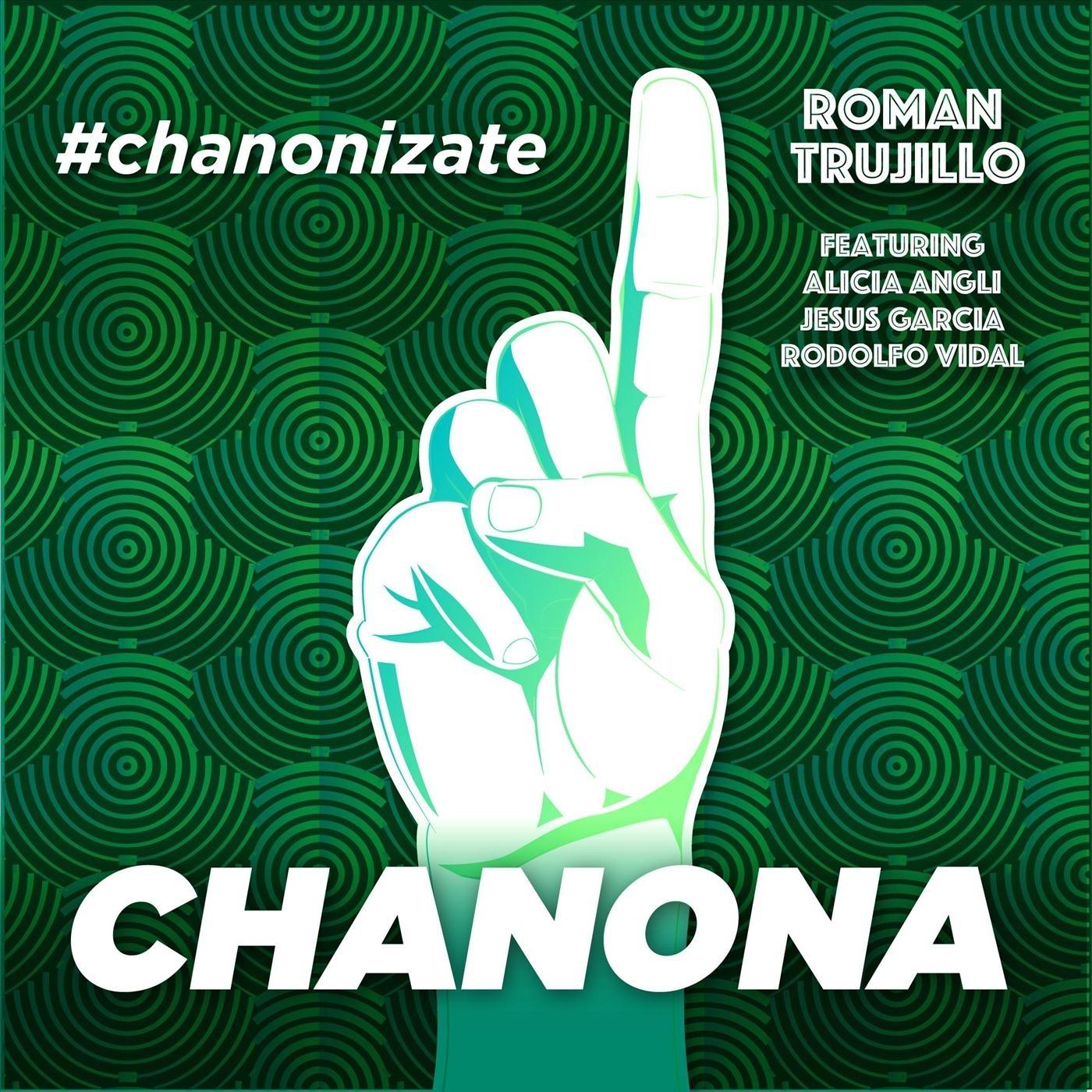 Chanona (feat. Alicia Angli, Jesus Garcia & Rodolfo Vidal)