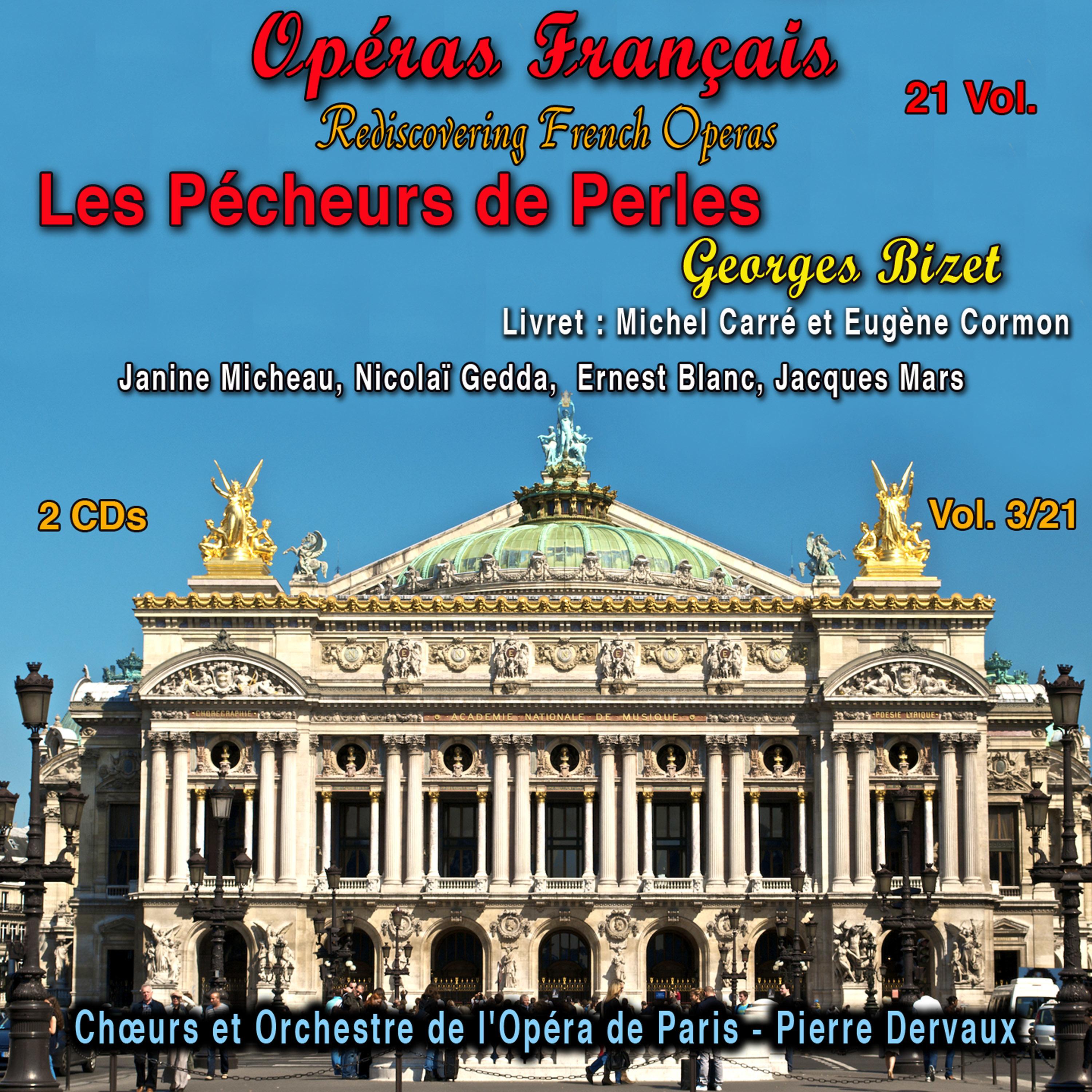 Rediscovering French Operas in 21 Volumes - Vol. 3/21 : Les Pêcheurs de Perles专辑