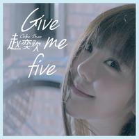 赵奕欢-Give Me Five