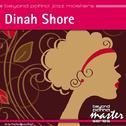 Beyond Patina Jazz Masters: Dinah Shore