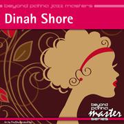 Beyond Patina Jazz Masters: Dinah Shore