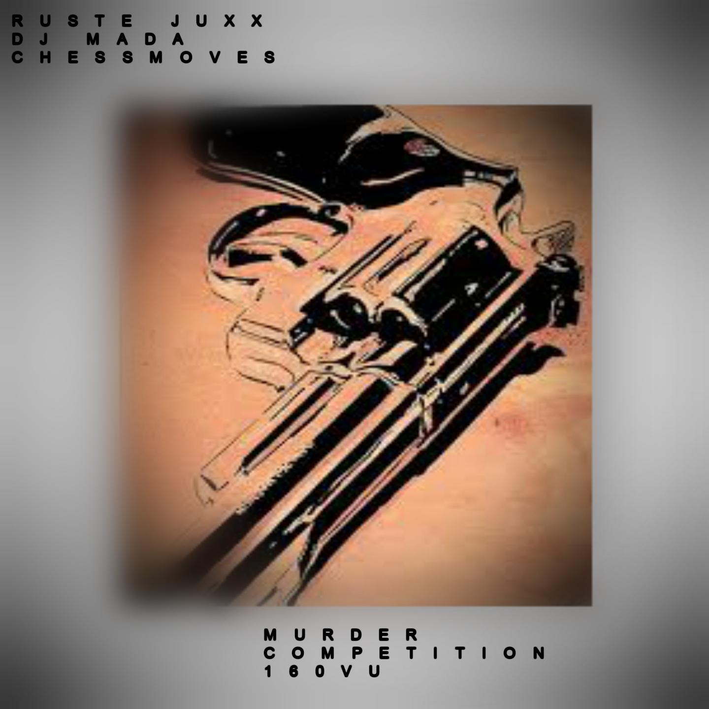 Murder Competition (160 Vu)