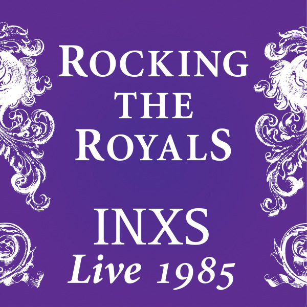 Rocking the Royals (Live 1985)专辑