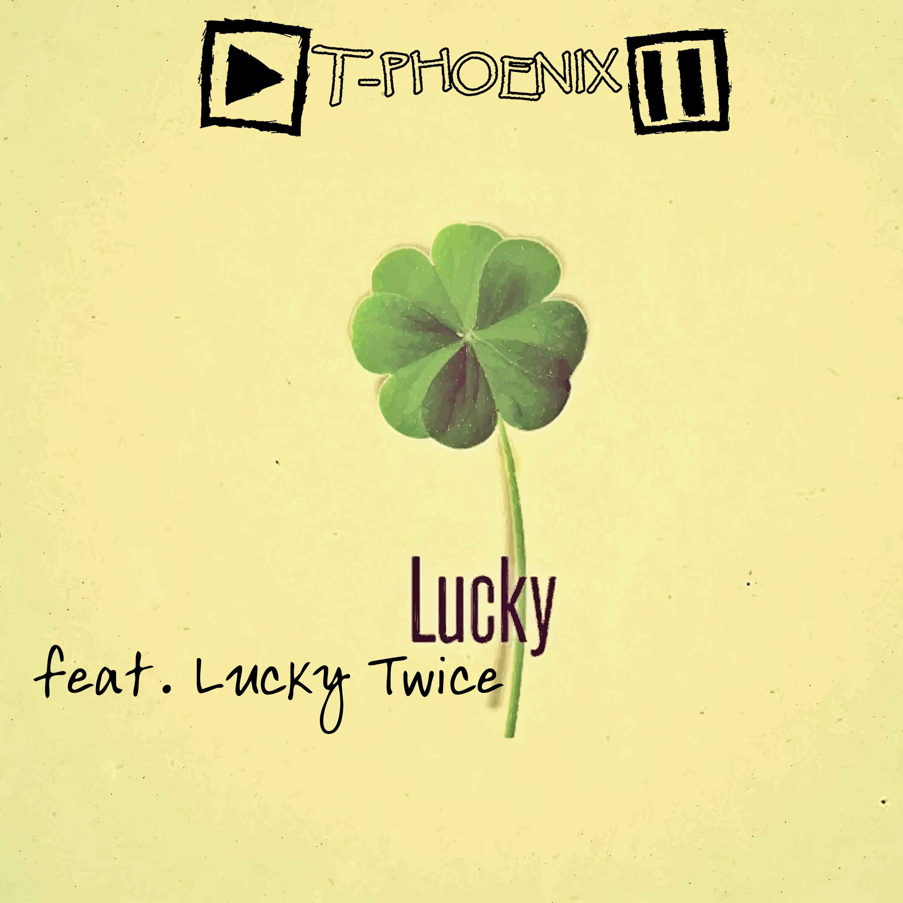 Lucky (feat. Lucky Twice)