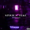 Bxbby Suave - Stuck N' Time (feat. prod. wunthr )