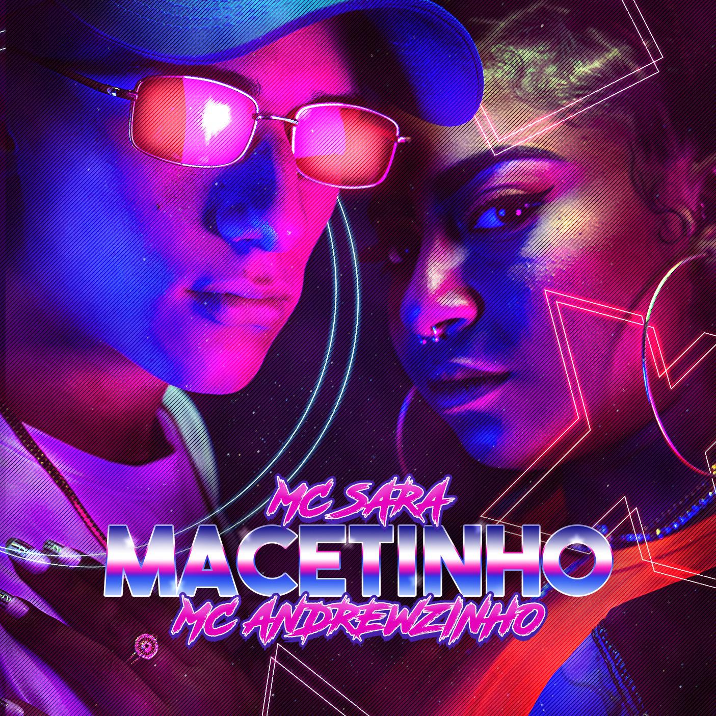 Mc Andrewzinho - Macetinho