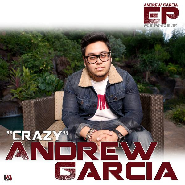 Andrew Garcia - Crazy