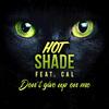 Hot Shade - Don't Give Up On Me