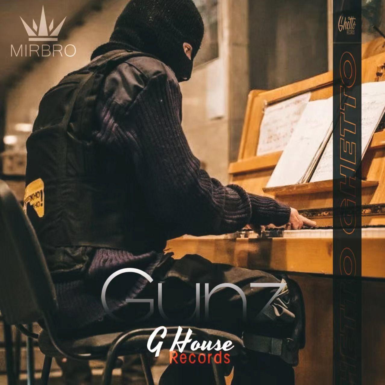 Gunz（Orginal Mix）
