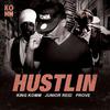 King Komm - Hustlin