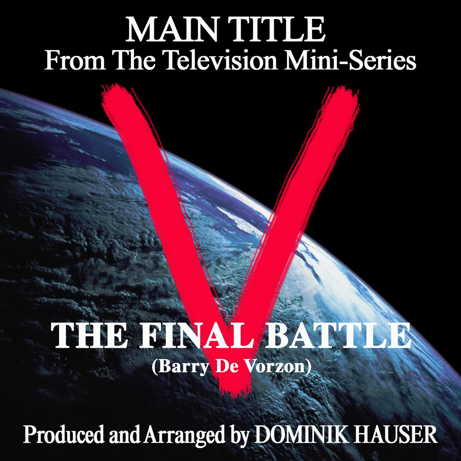 "V": The Final Battle - Main Title (From the Original Score to "'v': The Final Battle")专辑