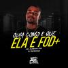 Mc Juninho FSF - Olha Como É Que Ela É Foda