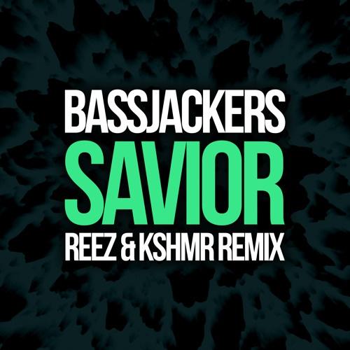 Savior (Reez & KSHMR Remix)