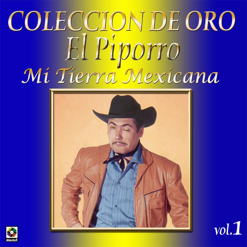 Colección De Oro, Vol. 1: Mi Tierra Mexicana
