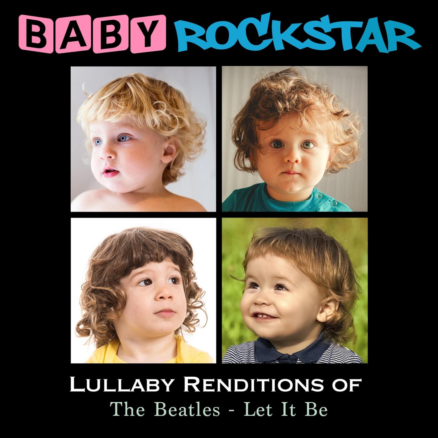 Lullaby Renditions of the Beatles: Let It Be