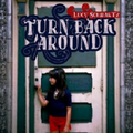 Turn Back Around