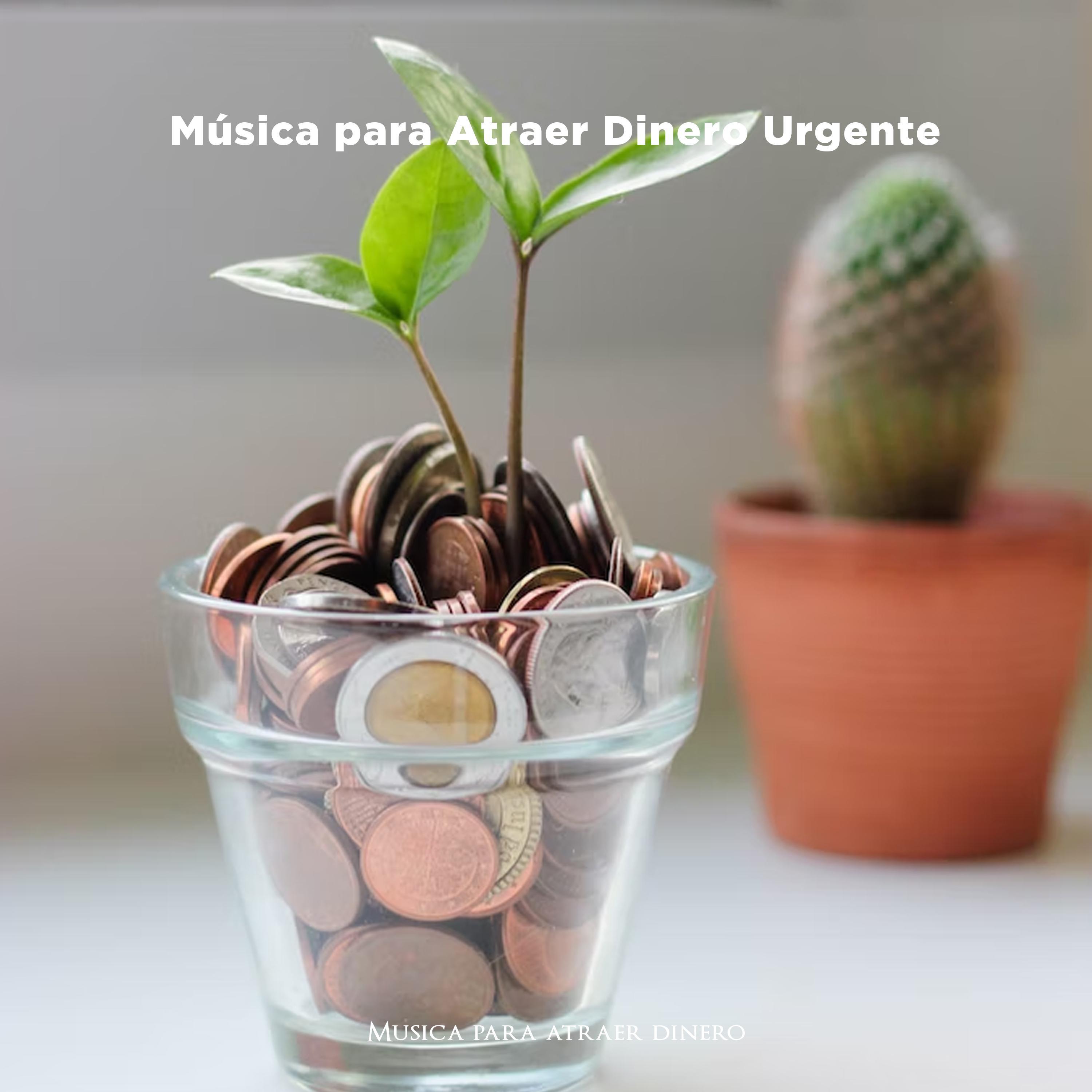 Musica para atraer dinero - Música para Atraer Dinero Urgente