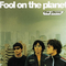 Fool on the Planet专辑